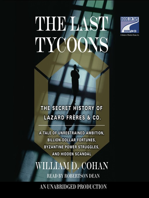 Title details for The Last Tycoons by William Cohan - Wait list